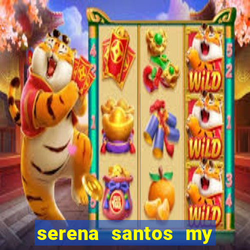 serena santos my pervy family