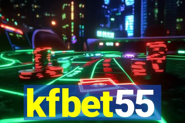 kfbet55