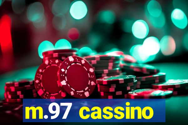 m.97 cassino