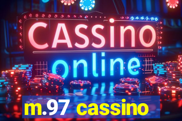 m.97 cassino