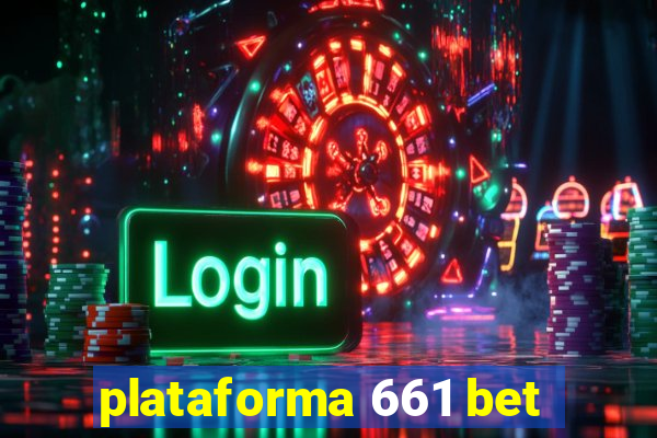 plataforma 661 bet