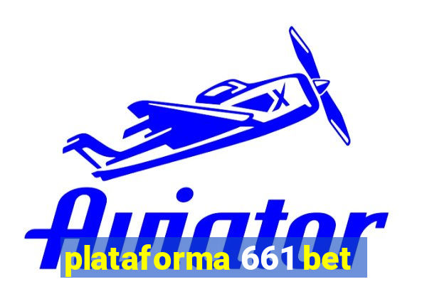 plataforma 661 bet