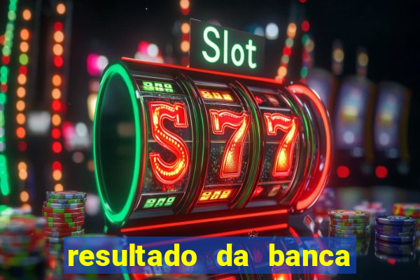 resultado da banca caminho da sorte