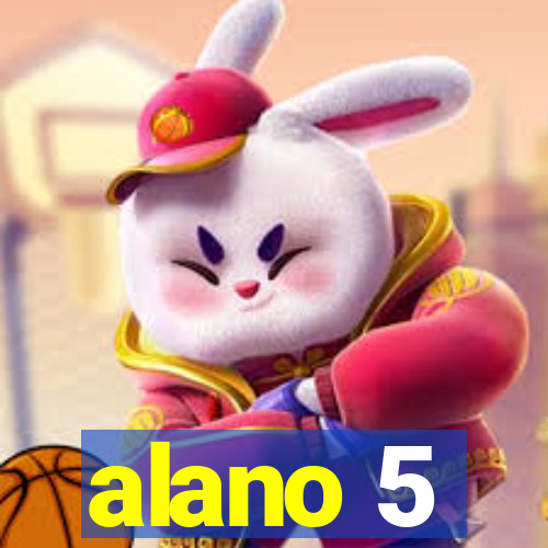 alano 5