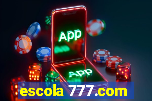 escola 777.com