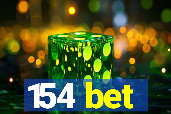 154 bet