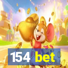 154 bet