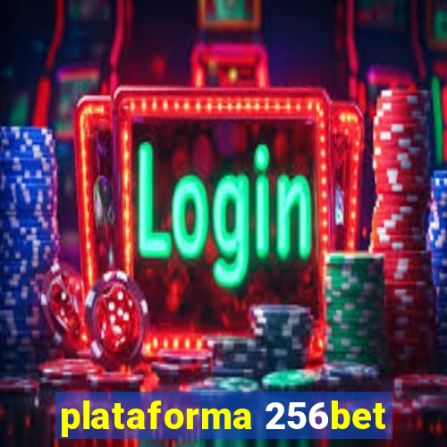 plataforma 256bet