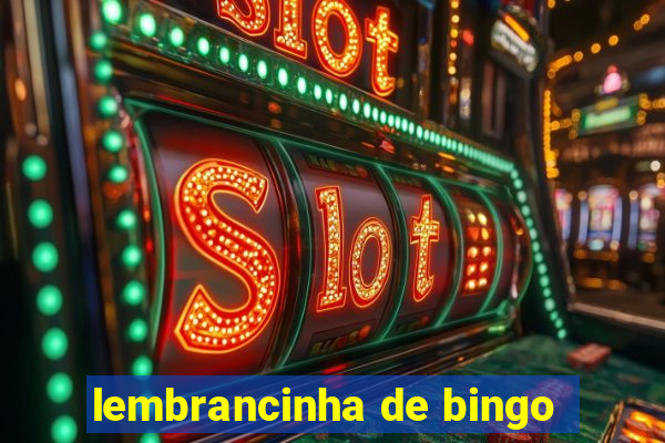 lembrancinha de bingo