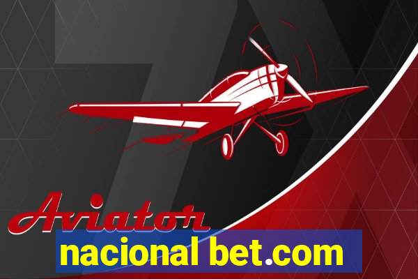 nacional bet.com