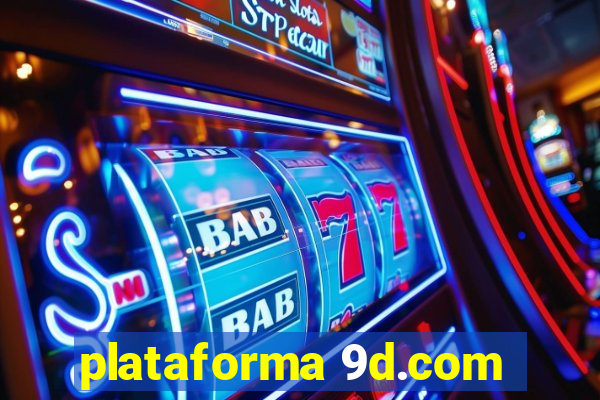 plataforma 9d.com