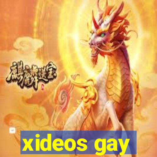 xideos gay