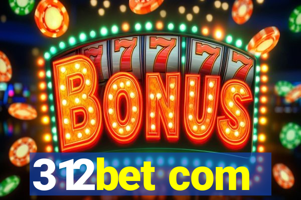 312bet com