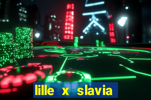 lille x slavia praga palpite