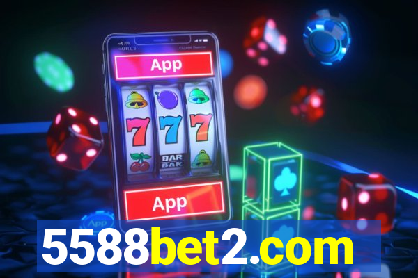 5588bet2.com