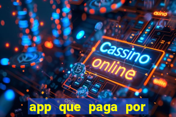 app que paga por cadastro na hora via pix