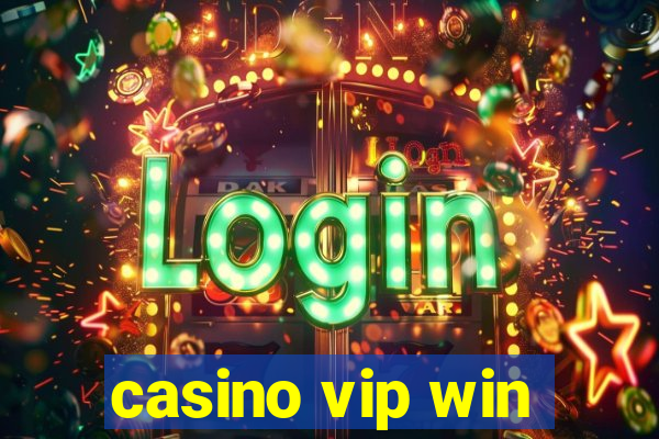 casino vip win