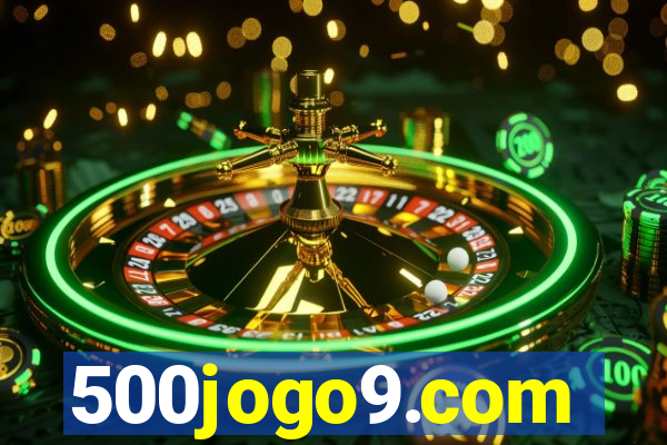 500jogo9.com