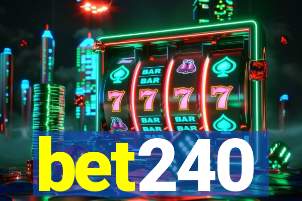 bet240