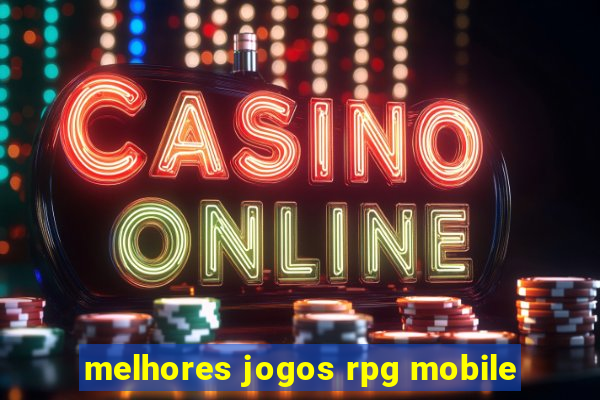 melhores jogos rpg mobile