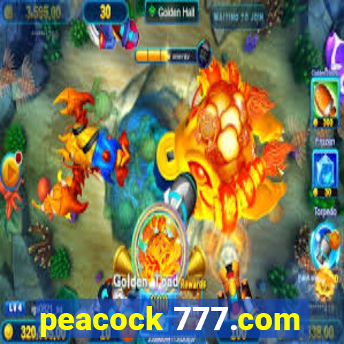 peacock 777.com