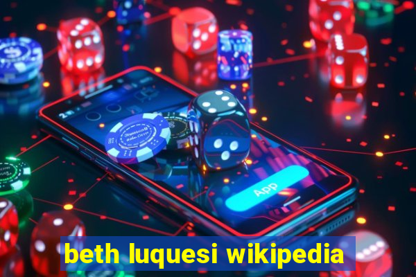 beth luquesi wikipedia