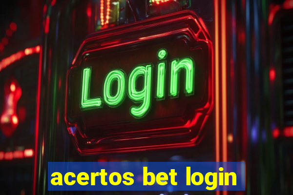 acertos bet login