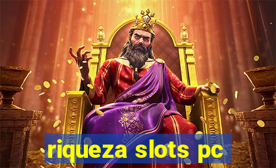 riqueza slots pc