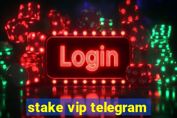 stake vip telegram