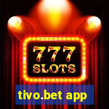 tivo.bet app