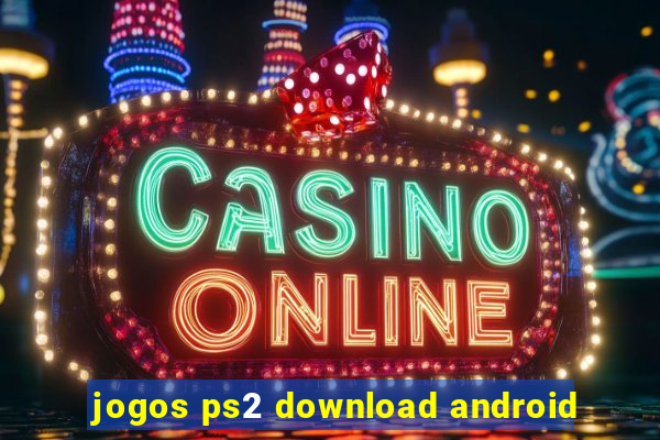 jogos ps2 download android