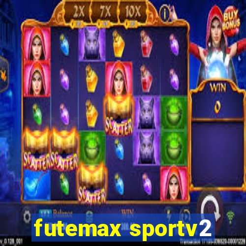 futemax sportv2