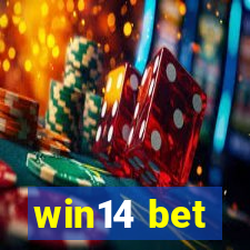 win14 bet