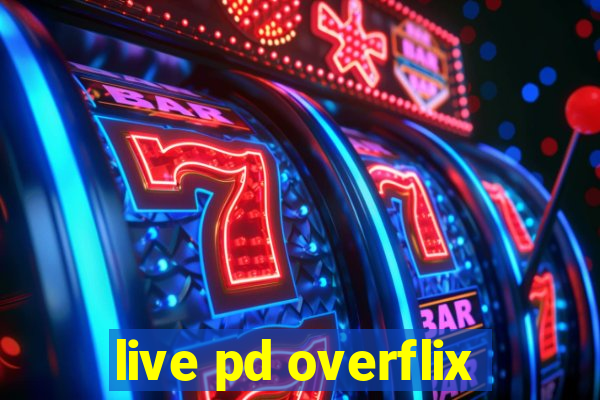 live pd overflix