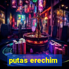 putas erechim