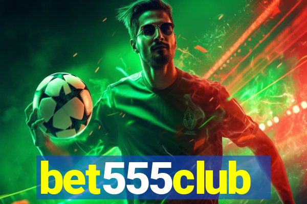 bet555club