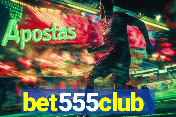 bet555club