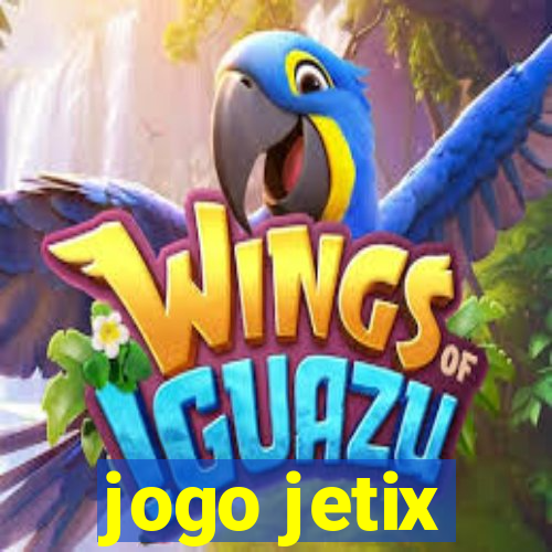 jogo jetix