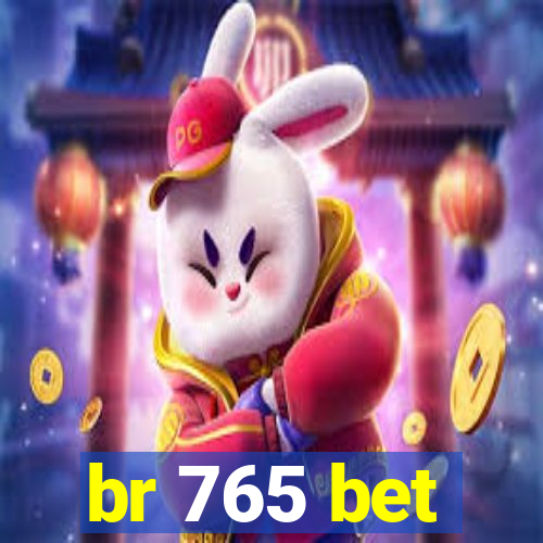 br 765 bet