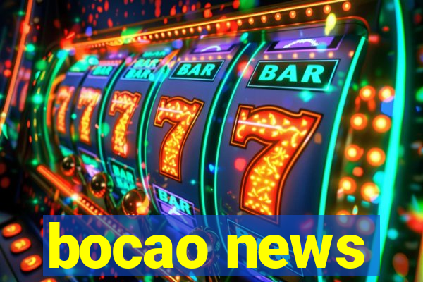 bocao news