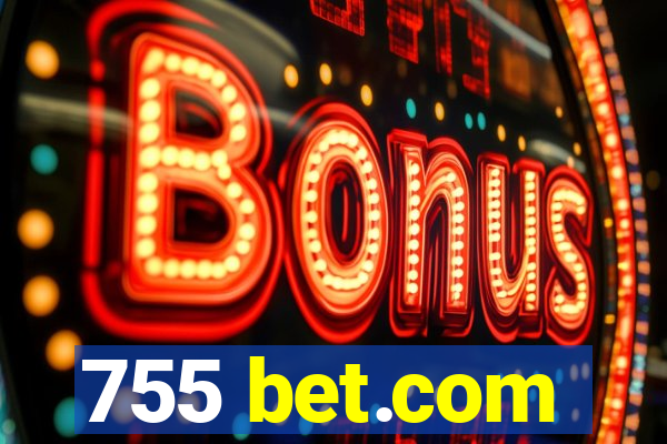 755 bet.com