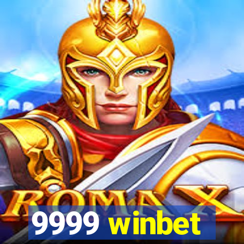 9999 winbet