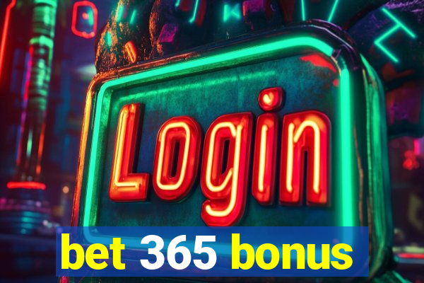 bet 365 bonus