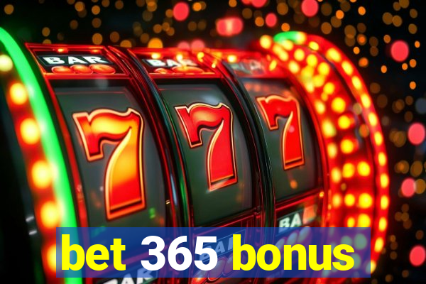 bet 365 bonus