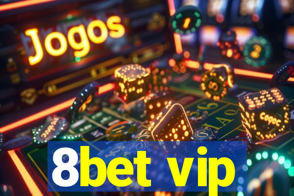 8bet vip