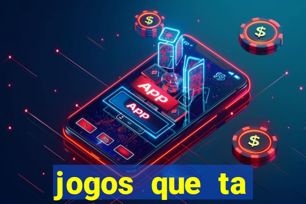 jogos que ta pagando dinheiro