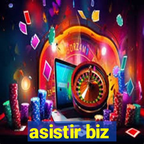 asistir biz