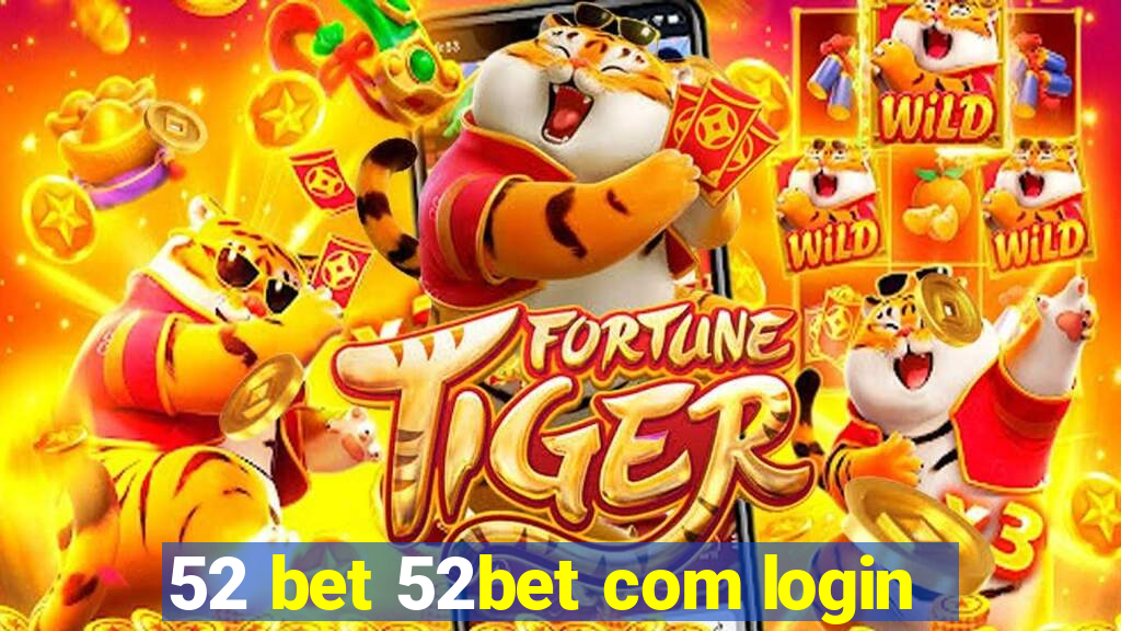 52 bet 52bet com login