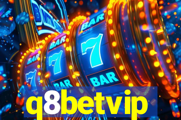 q8betvip