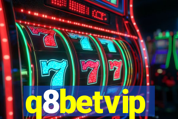 q8betvip